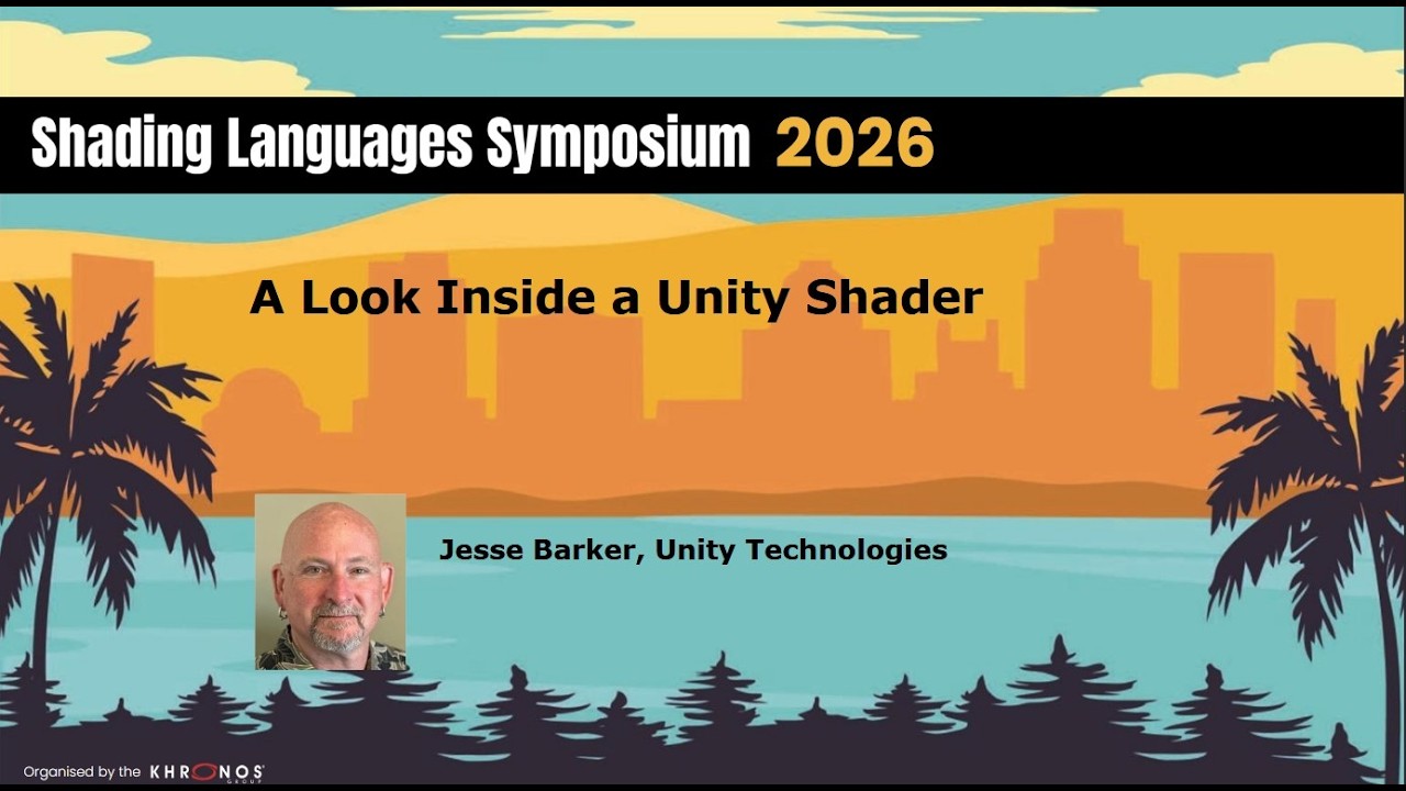 Shading Languages Symposium 2026: A Look Inside a Unity Shader