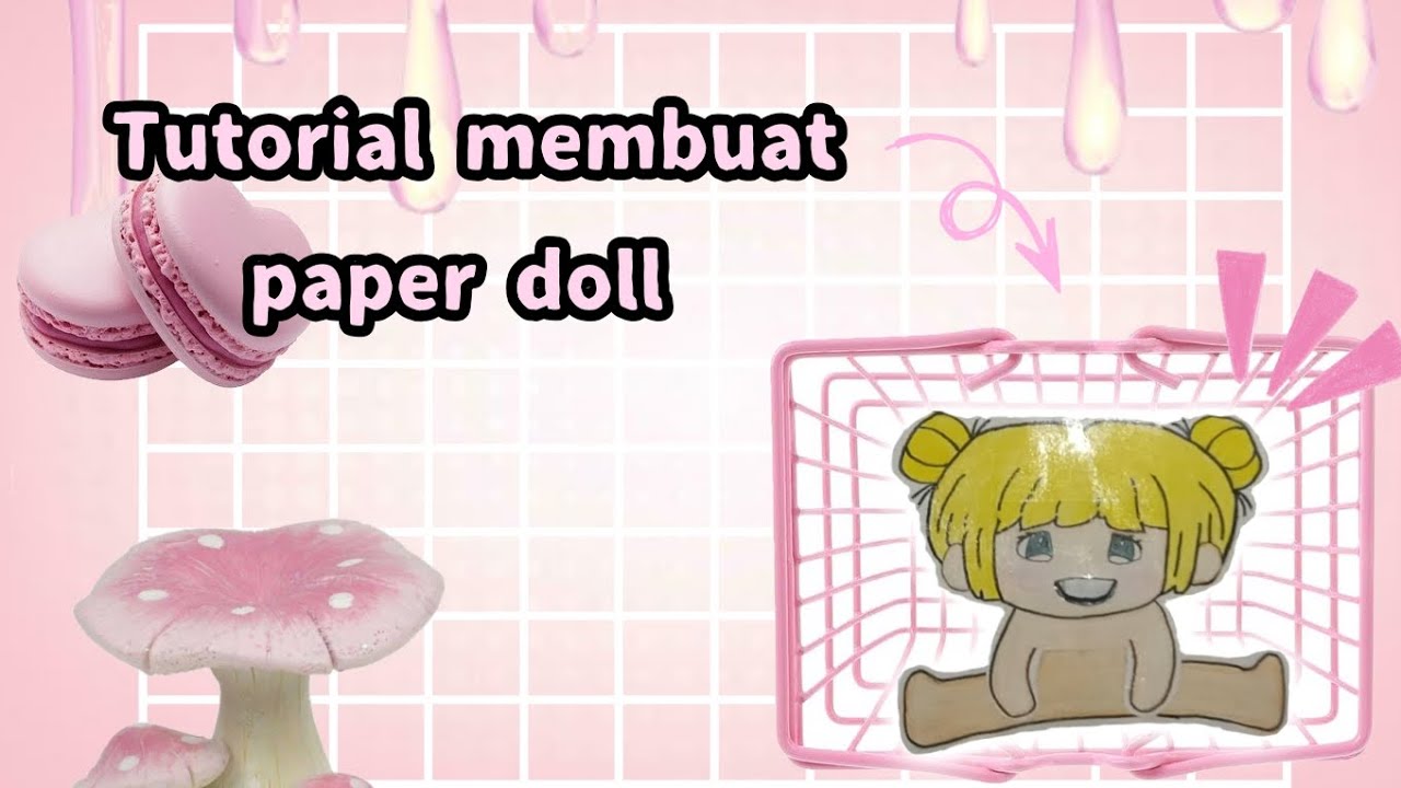 Tutorial Membuat Paper Doll ✨ !! Super cute + gampang 