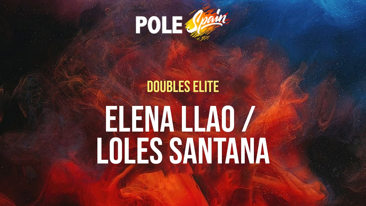 Elena Llao y Loles Santana - Doubles Elite - Pole Spain 2024