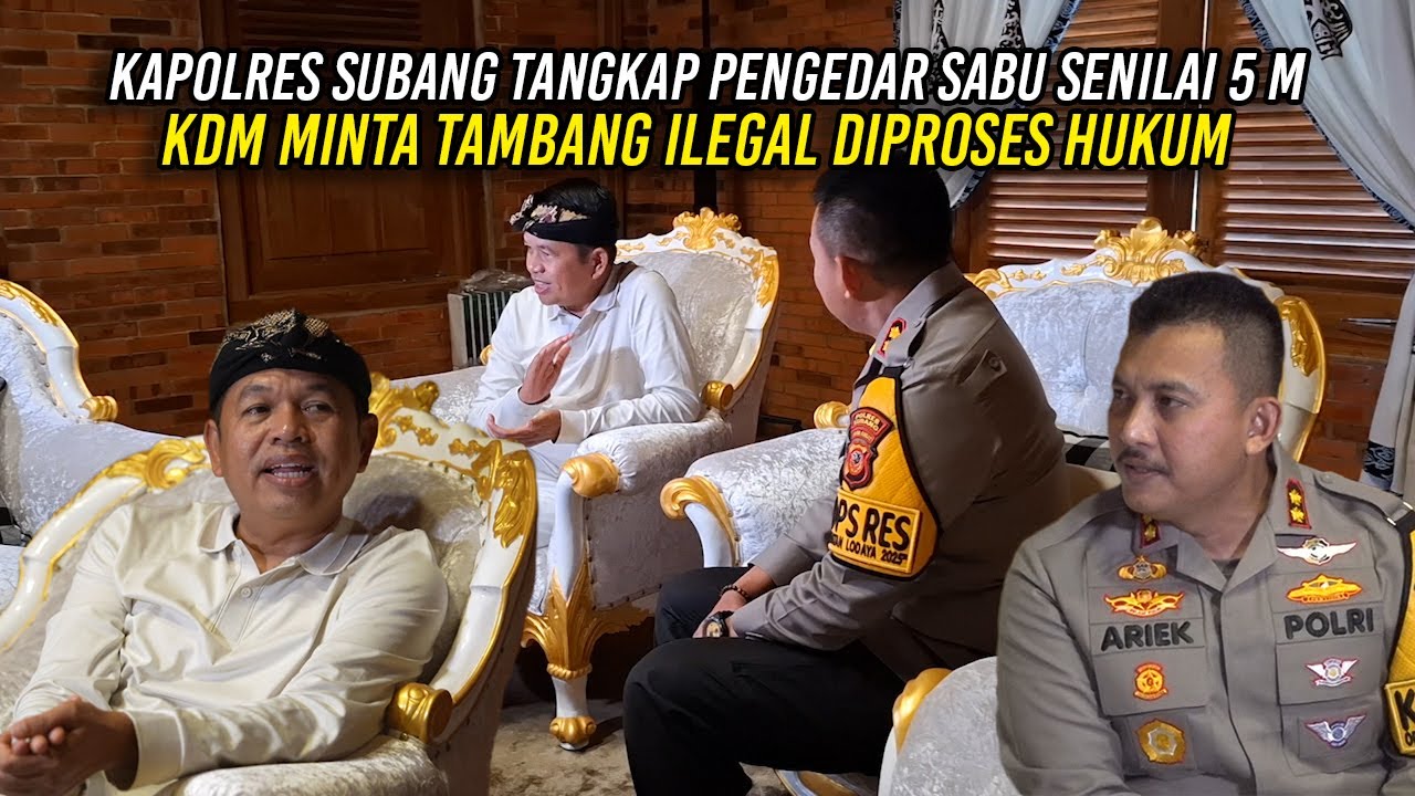 KAPOLRES SUBANG TANGKAP PENGEDAR SABU SENILAI 5 M | KDM MINTA TAMBANG ILEGAL DIPROSES HUKUM
