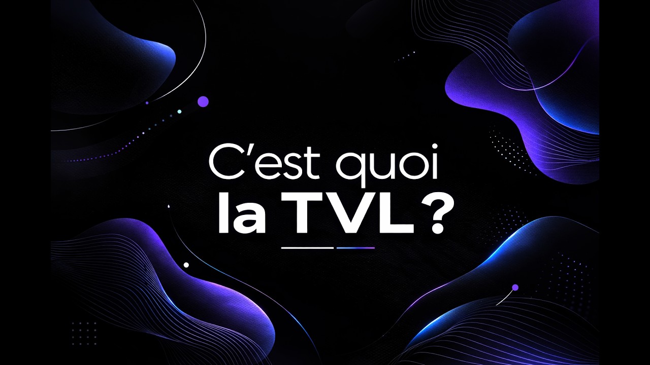 Comprendre la TVL en crypto, son intêret (et les pièges)