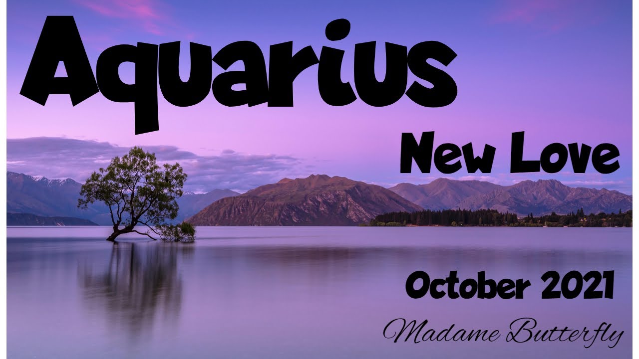 ♒AQUARIUS💖🧿~NEW LOVE~THEY THINK YOU ARE JUST PERFECT FOR THEM 👑💑💞💘~October 2021/Timeless