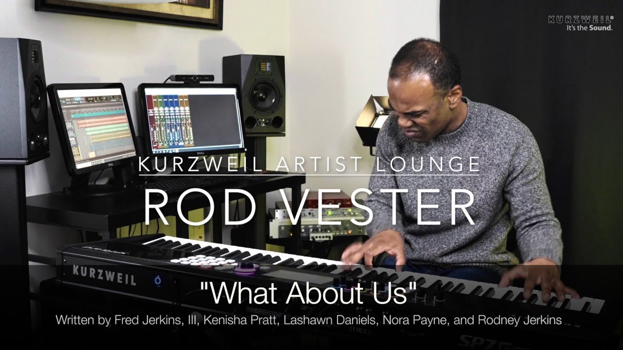 Kurzweil Artist Lounge: Rod Vester - 