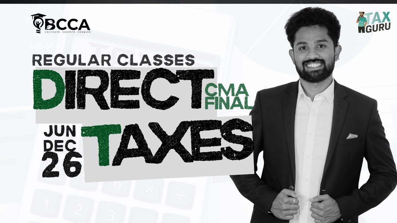 CMA Final DT Regular Batch - Jun/Dec 26 Batch -  1 to 10 Classes