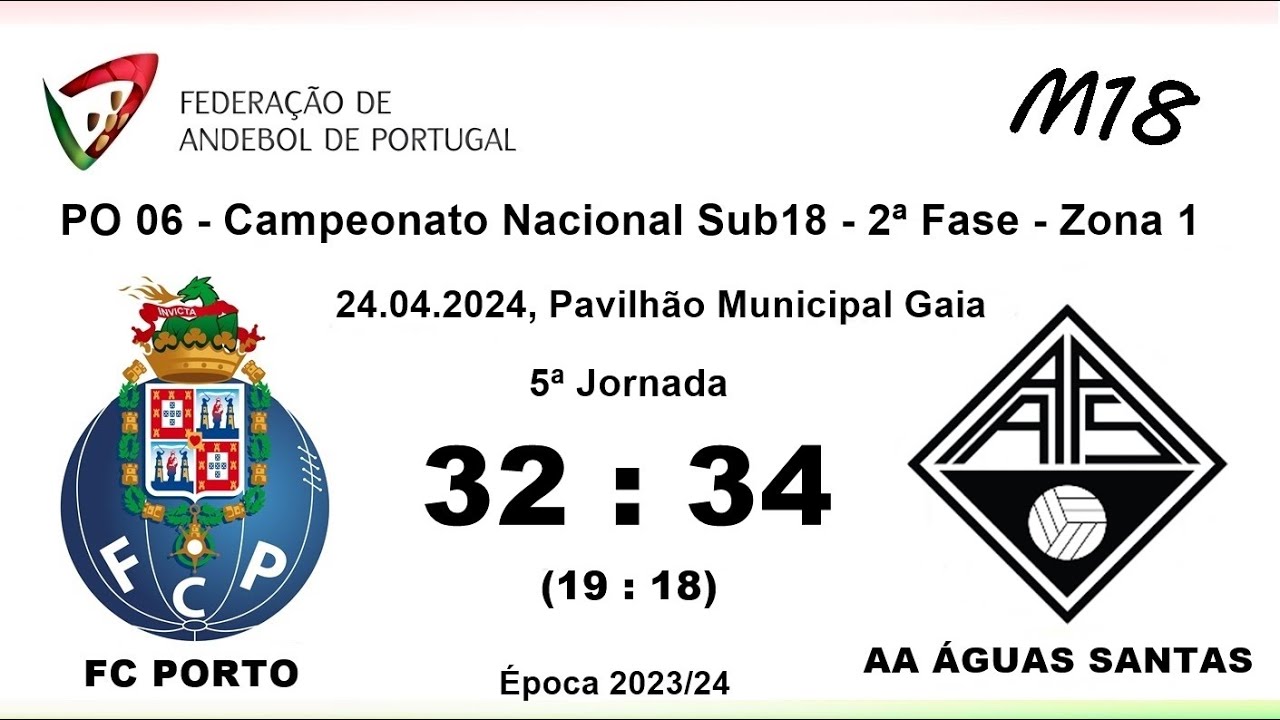 (SUB18) FC PORTO 32X34 AA ÁGUAS SANTAS