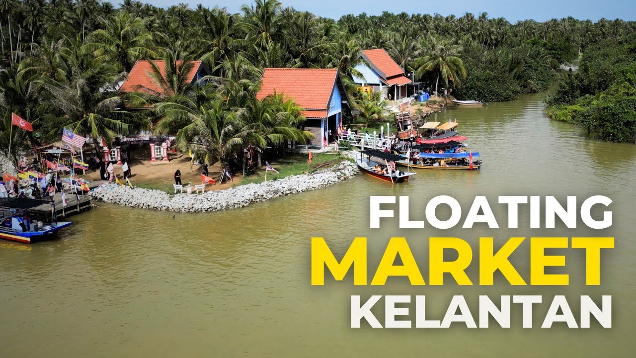 Syurga Makanan Kelantan Di Floating Market Pulau Suri, Tumpat Kelantan