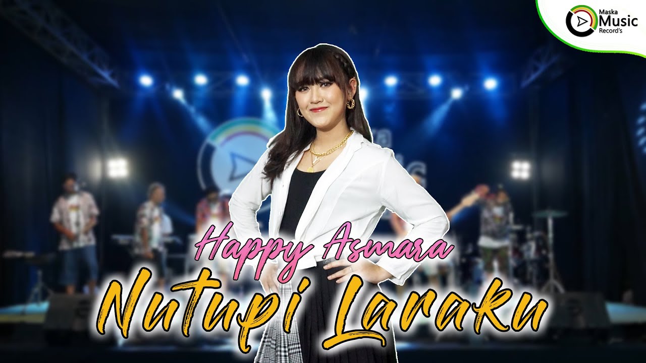 Happy Asmara - Nutupi Laraku (Official Music Video) Mungkin Ono Ati Liyo Sing lagi tok jogo