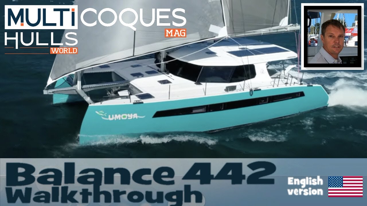BALANCE 442 Catamaran - Walkthrough - Multihulls World