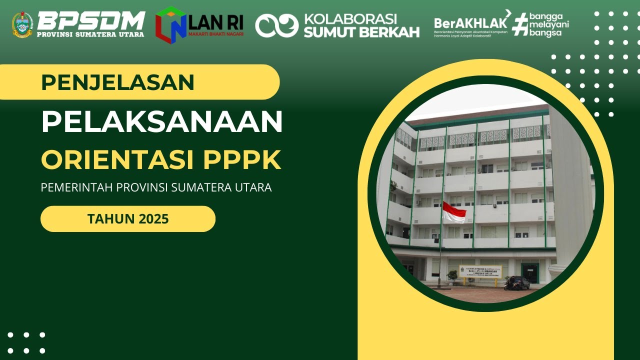 Penjelasan Pelaksanaan Orientasi PPPK Pemerintah Provinsi Sumatera Utara