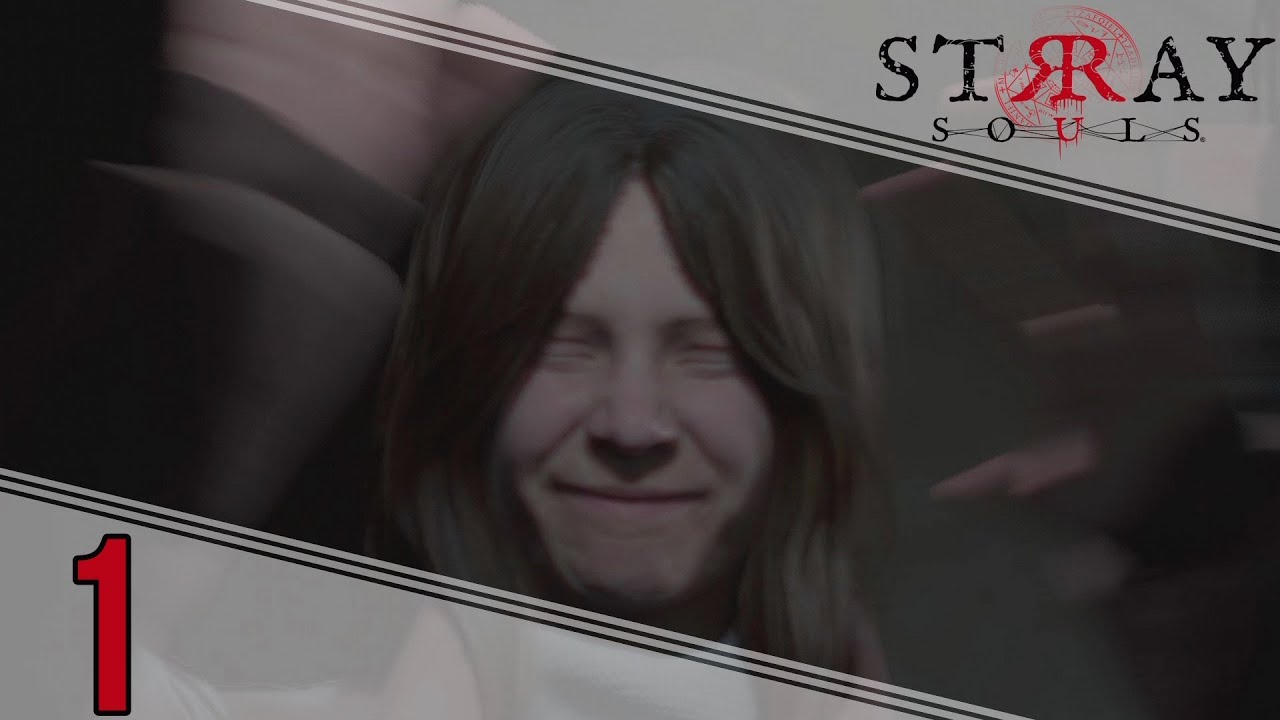 Bumbling Through Stray Souls p.1 - Daniel! No!