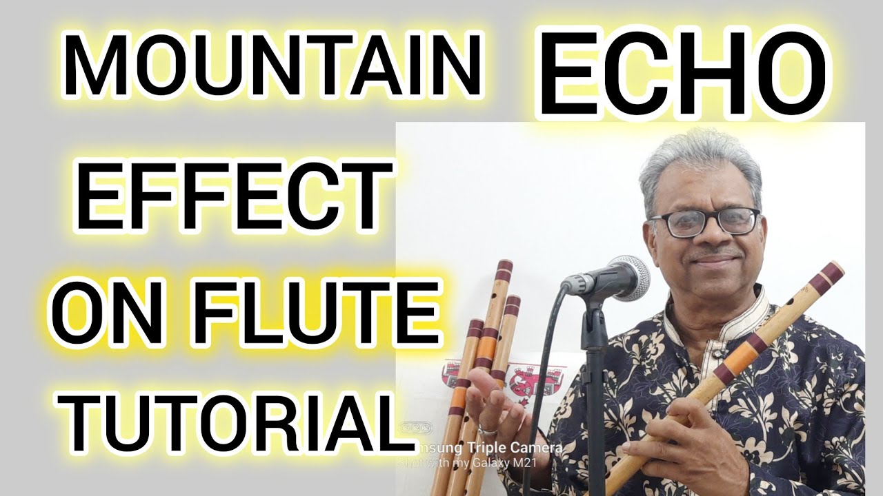 MOUNTAIN  ECHO EFFECT /SPECIAL ALANKAR FOR FLUTE/ FLUTE TUTORIAL/SALIL DATEY