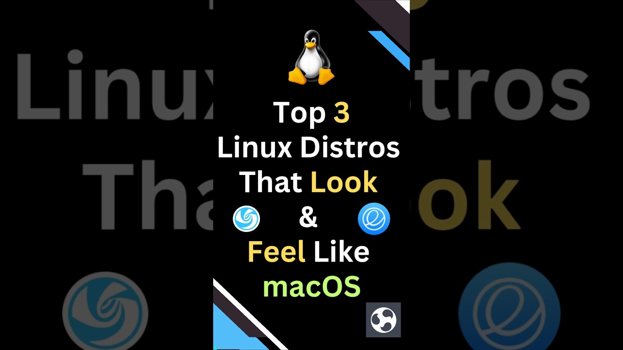 Top 3 Linux Distros That Look & Feel Like macOS! 🍏💻