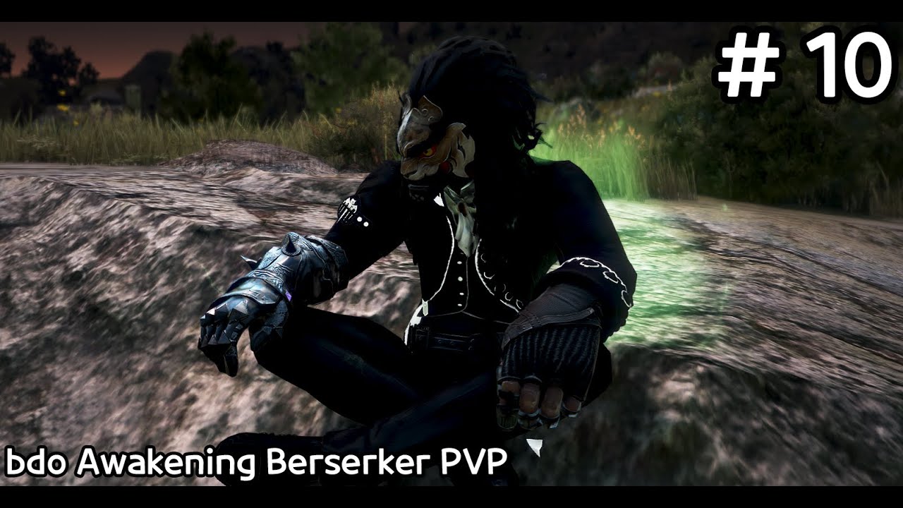 검은사막 각성 자이언트 PVP #10  ( bdo awakening berserker montage #10 )