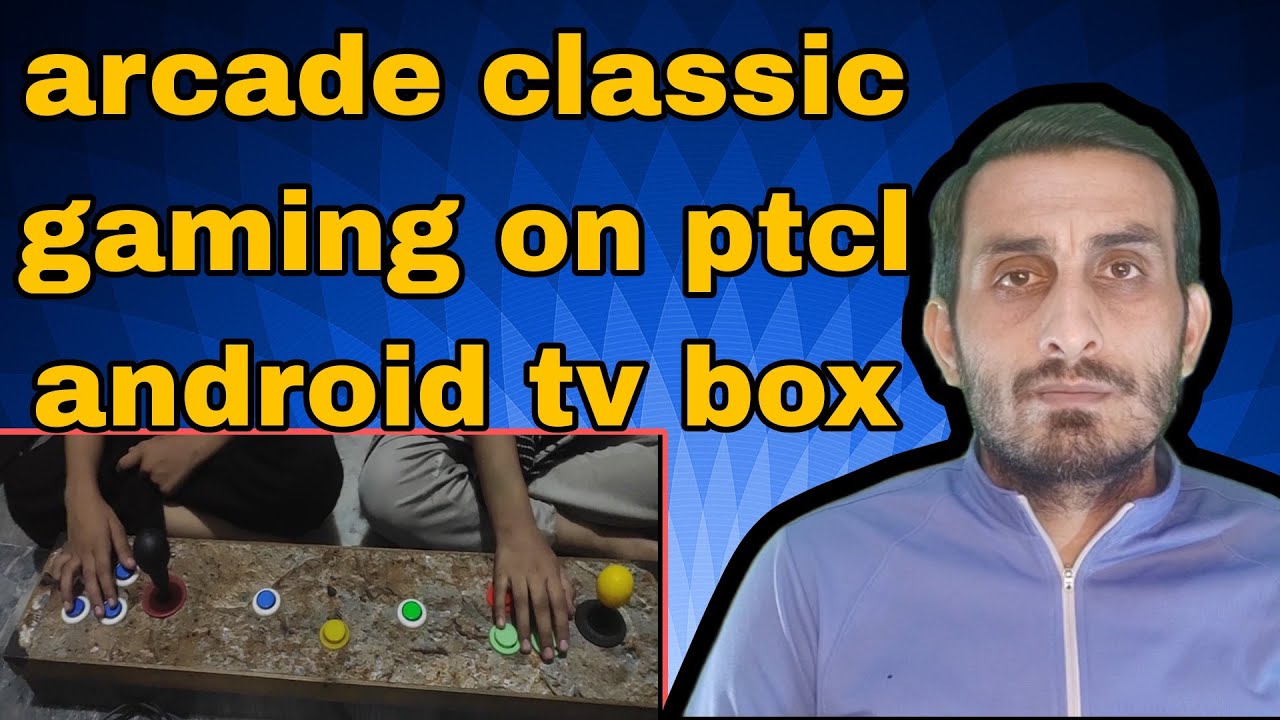 ptcl zte b760hs2 android tv box | play classic arcade games | with games controllers