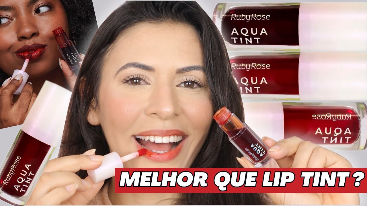 LANÇOU NOVO AQUA TINT RUBY ROSE - É melhor que Lip Tint?