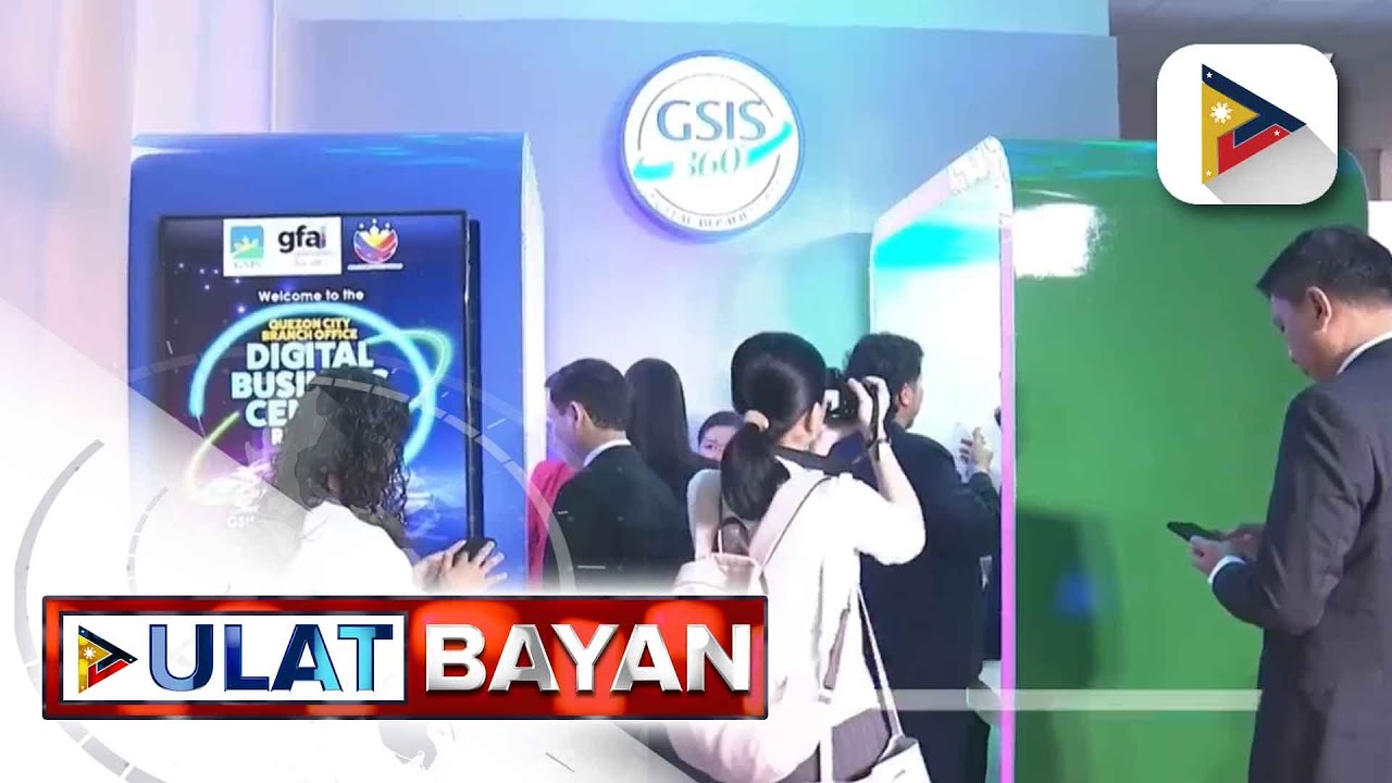 Transaksyon sa GSIS mas pinadali sa bagong Digital Business Center sa QC