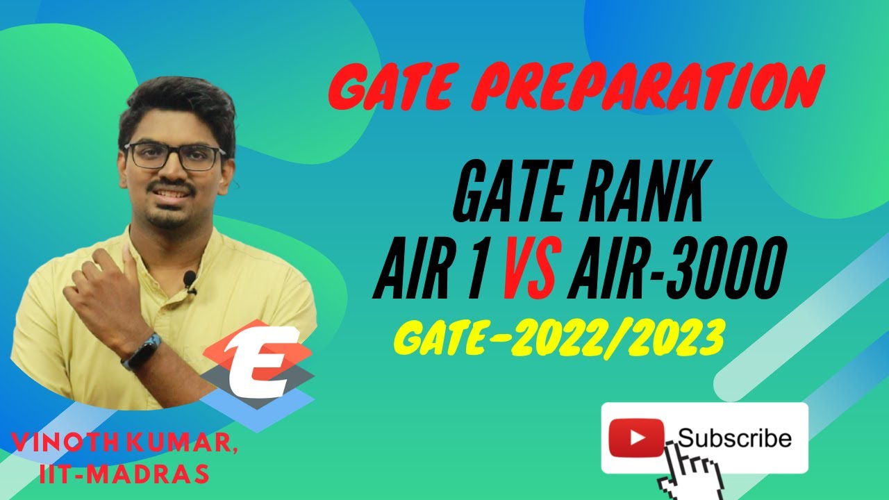 Difference between GATE AIR-1 and AIR-3000 | GATE-2022/2023
