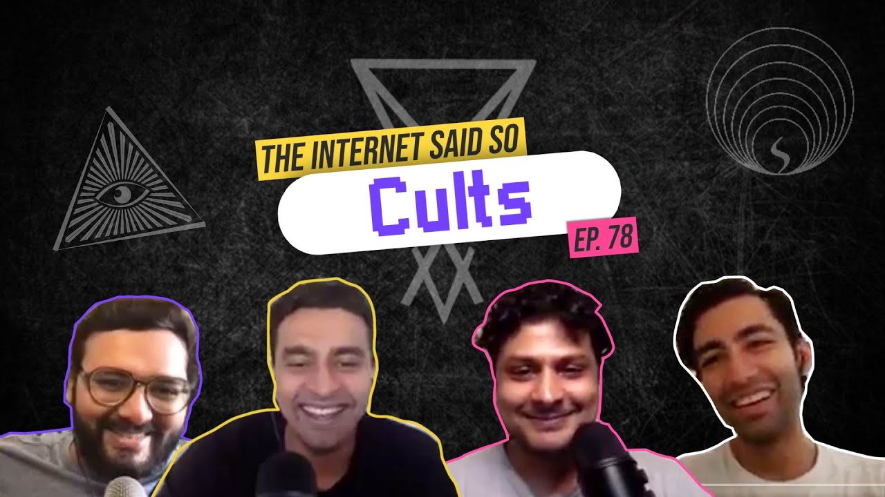 The Internet Said So | EP 78 | Cults