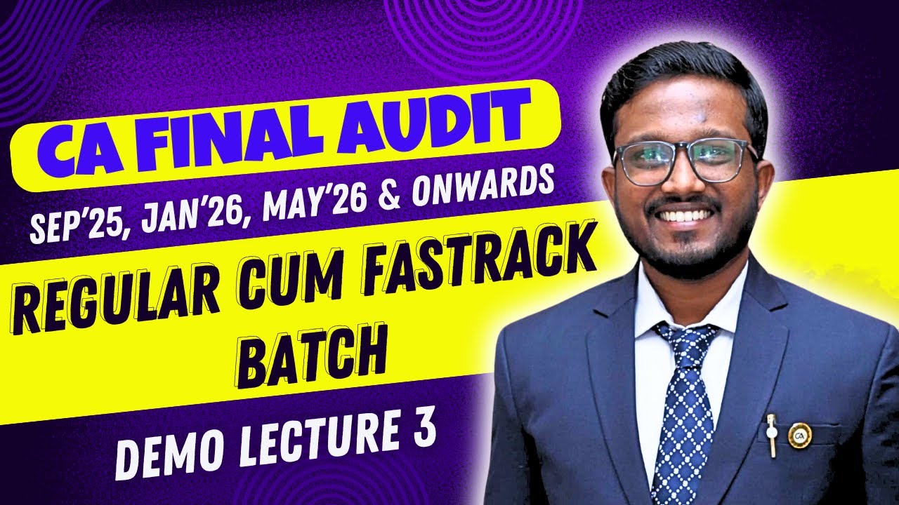 Demo Lecture 3 | Regular cum FasTrack Batch | CA Final Audit | Ankush Chirimar
