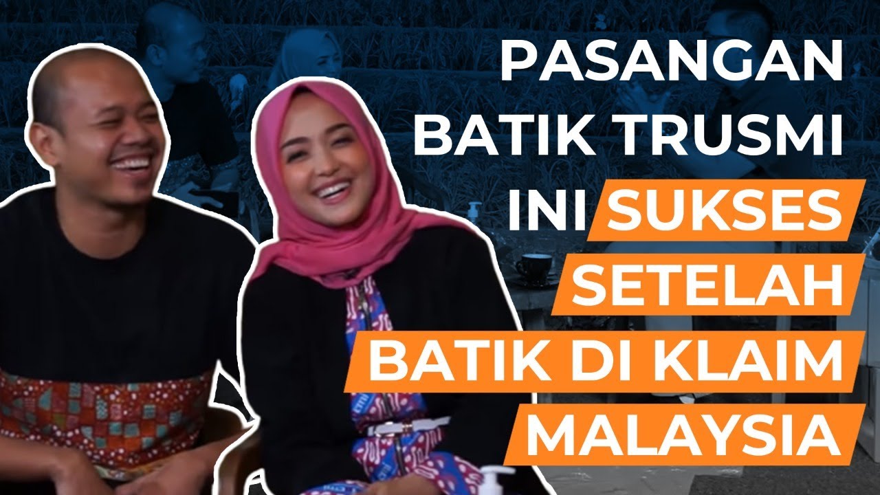 Pasangan Batik Trusmi Ini Sukses Setelah Batik Diclaim Malaysia | Helmy Yahya Bicara