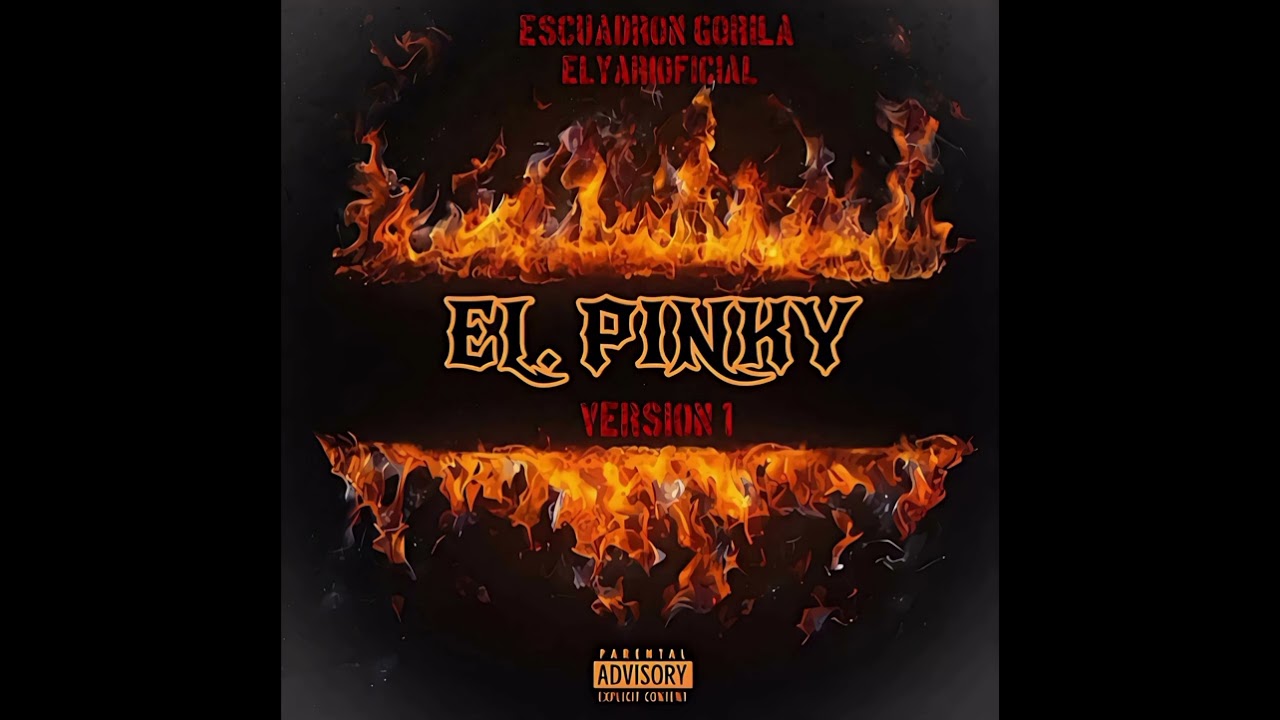El Pinky (Versión Exclusiva) - ElYari - Escuadrón Gorilla 2025