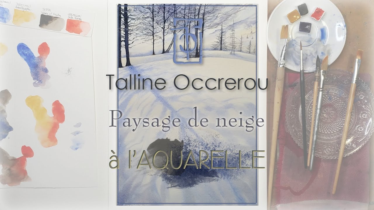 Tutoriel - Aquarelle - Paysage de neige - Talline Occrerou
