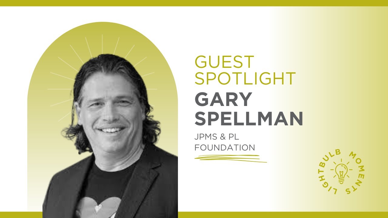 Lightbulb Moments Episode 148 | Featuring Gary Spellman, JPMS and Ultimate Face Cosmetics