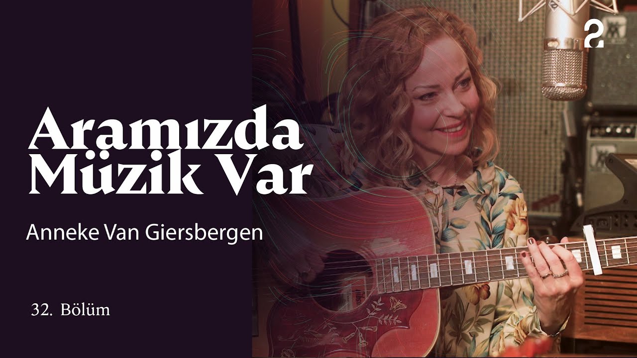 Anneke van Giersbergen & Fuat Güner | Aramızda Müzik Var | 32. Bölüm @trt2