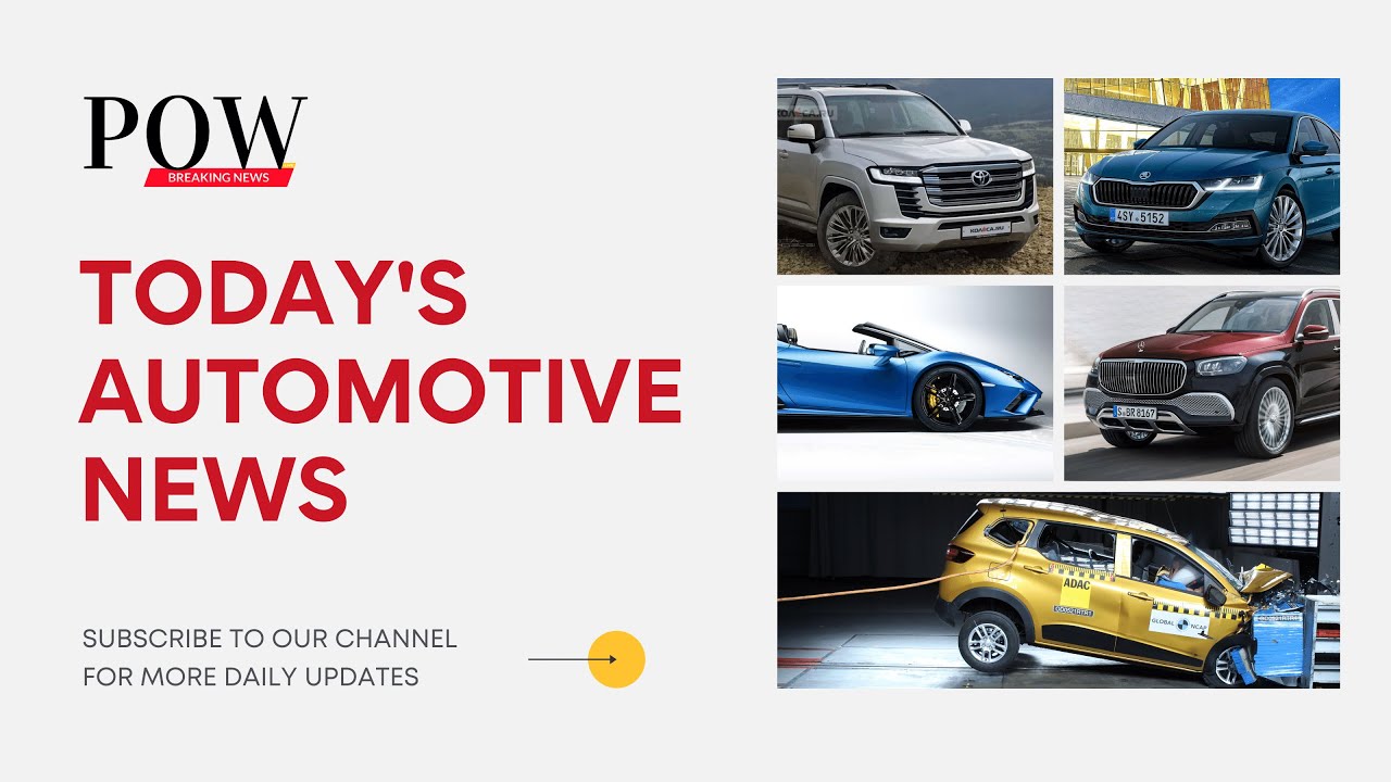 POW Breaking News : Toyota Land Cruiser | Mercedes Maybach GLS | Skoda Octavia | Renault Triber