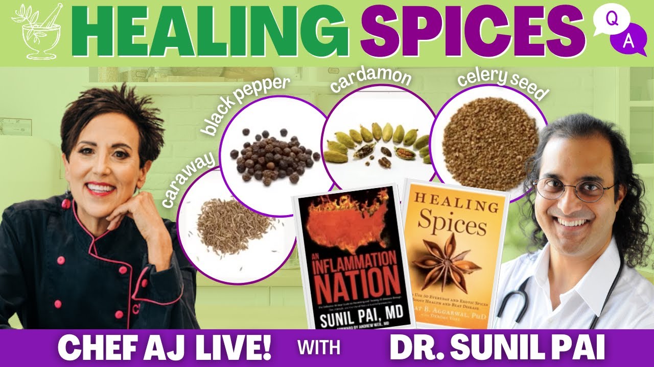Healing Spices Part Three - Black Pepper, Caraway, Cardamom, Celery Seed with Dr. Sunil Pai + Q & A