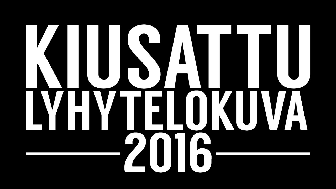 KIUSATTU - LYHYTELOKUVA