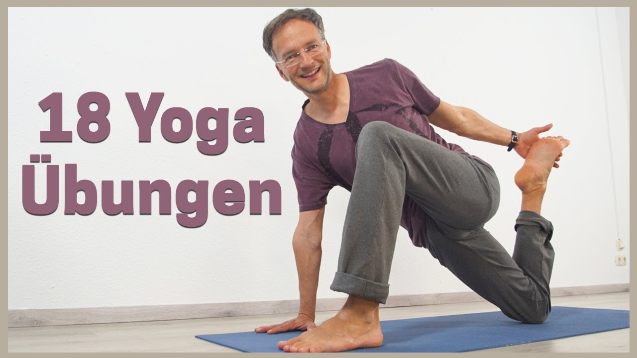 18 Yoga-Übungen für Offenheit & Ausdehnung