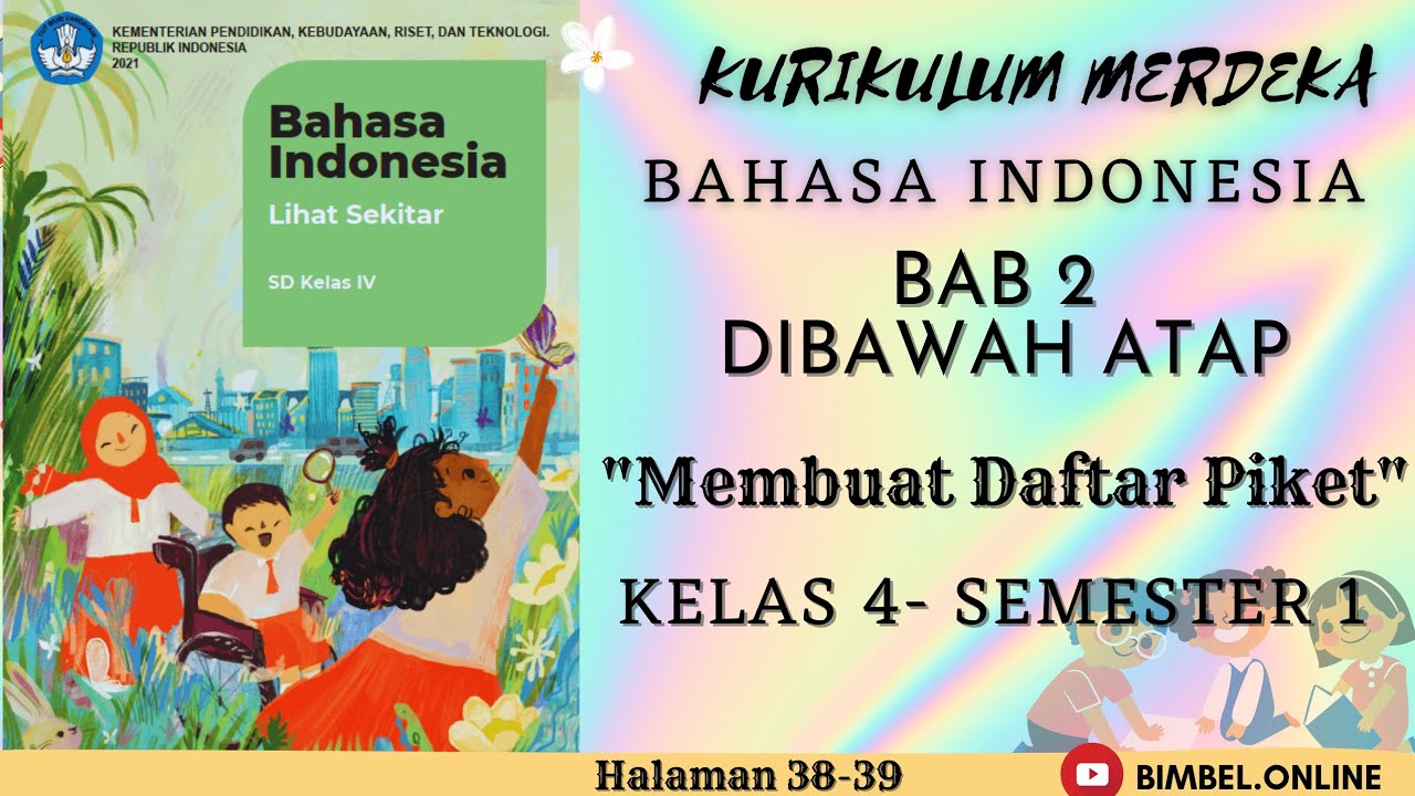 Membuat Daftar Piket || Bahasa Indonesia Kelas 4 || Kurikulum Merdeka - Halaman 38-39