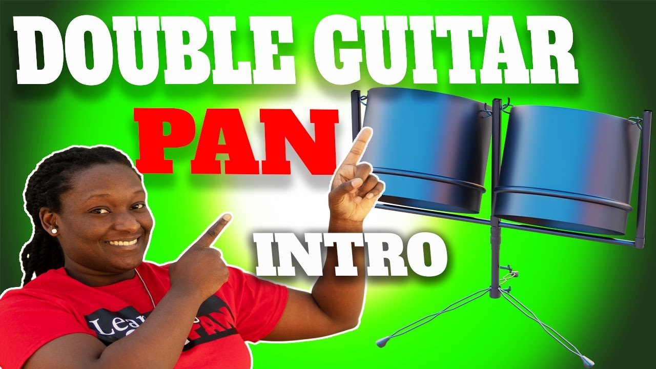 Double Guitar Pan | Intro to Steelpan