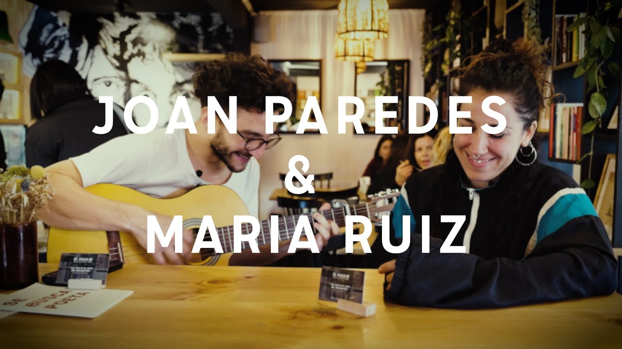 El Pasaje Café: Joan Paredes ft María Ruiz