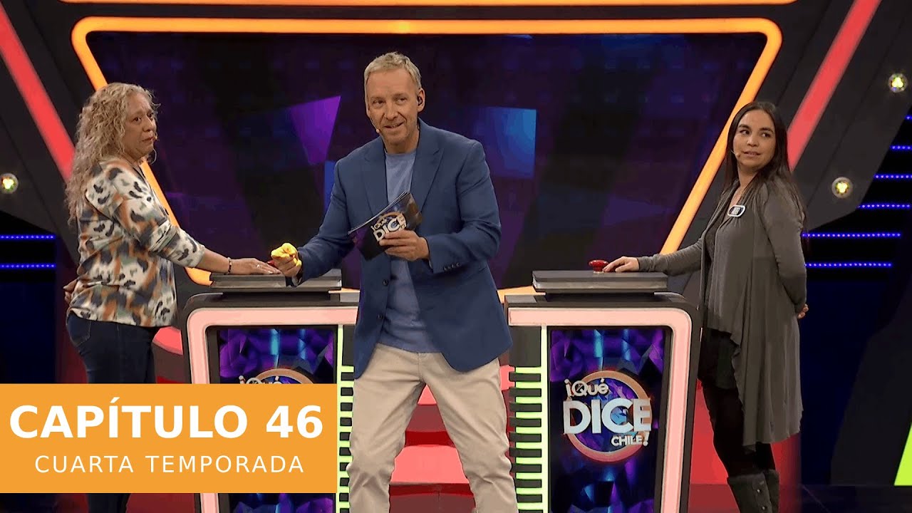 ¡Qué Dice Chile! | Capítulo 46 Cuarta Temporada | Canal 13