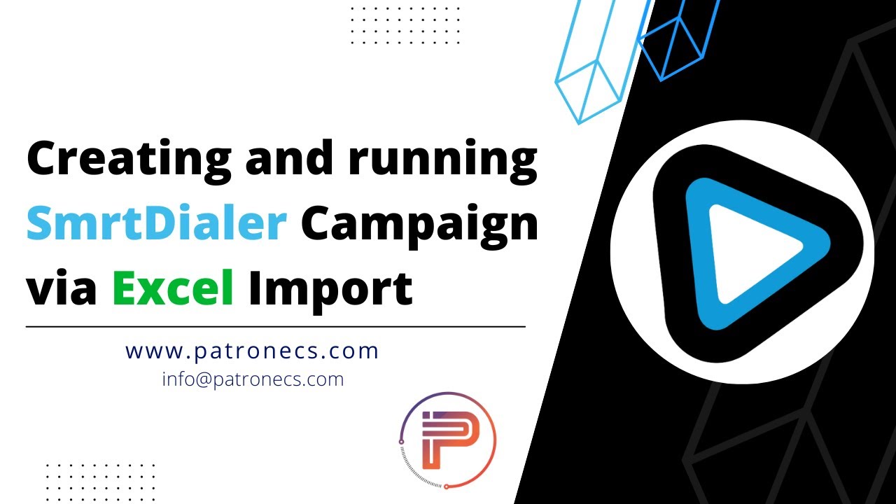 Creating and running SmrtDialer Campaign via Excel Import