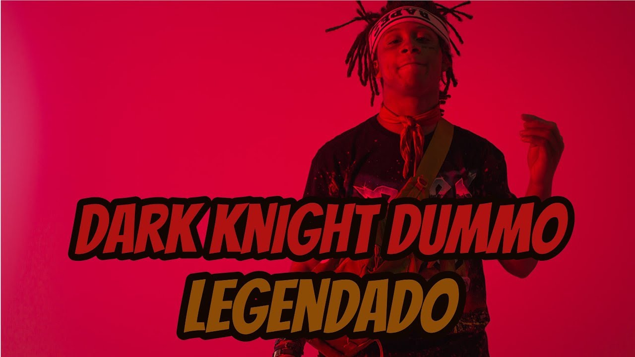 Trippie Redd - Dark Knight Dummo ft Travis Scott (Legendado)