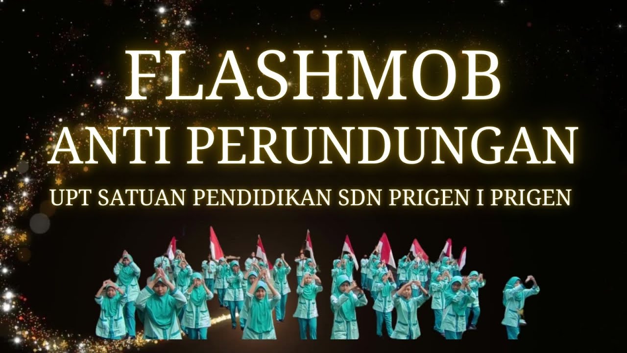 Flashmob Pasuruan Anti Perundungan SDN Prigen I #PasuruanAntiKekerasan&Korupsi #Disdikbudkabpasuruan