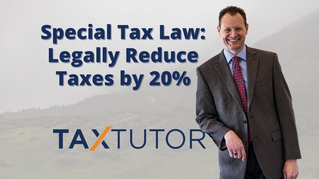 Special Tax Law Legally Reduces Taxes by 20%