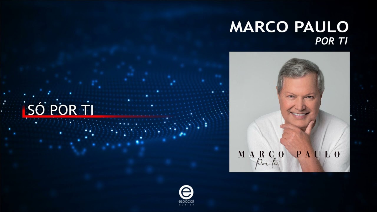 Marco Paulo - Só por ti (Art Track)