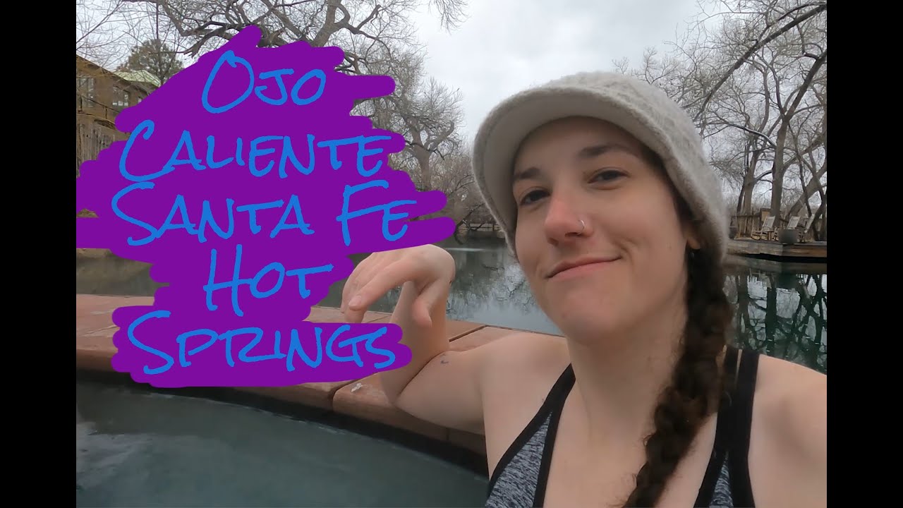 Ojo Caliente Santa Fe
