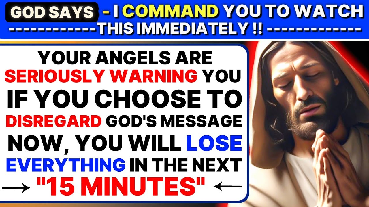🔴 GOD SAYS - I COMMAND YOU TO WATCH THIS IMMEDIATELY!! GOD'S SECRET MESSAGE FOR YOU #godmessage