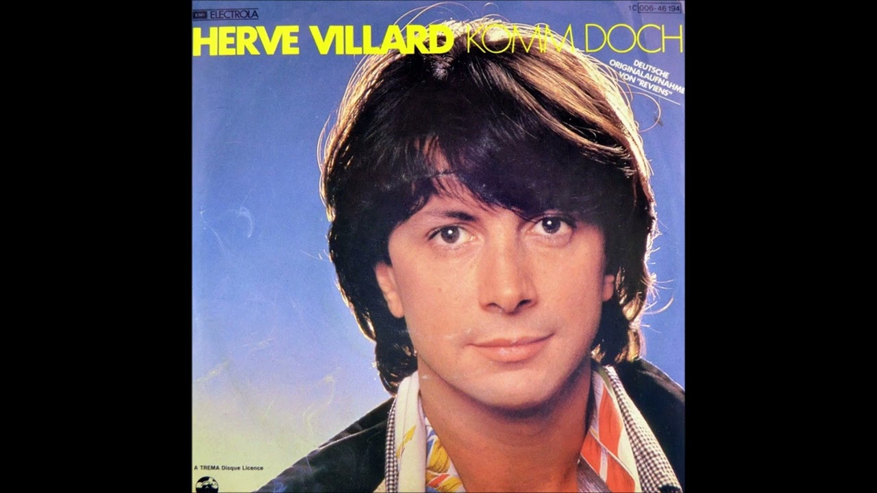 Herve Villard  -  Komm doch  1980