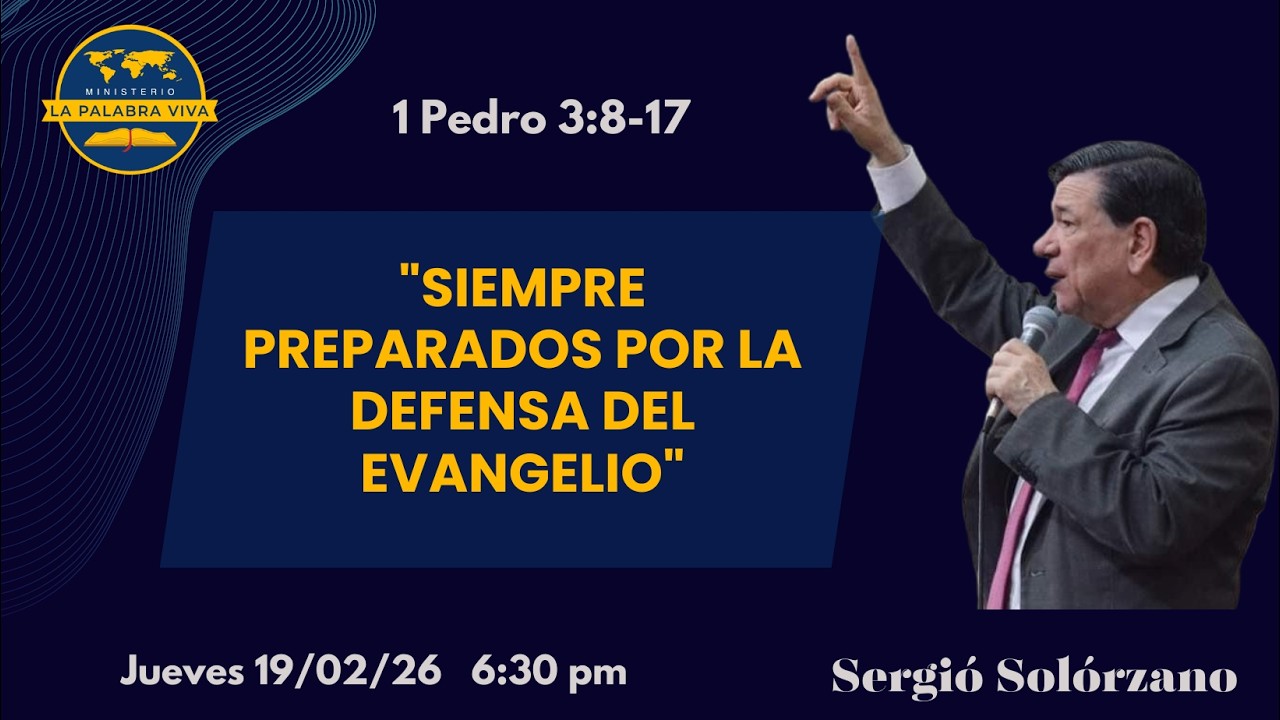 Siempre preparados por la defensa del Evangelio | Ministerio La Palabra Viva