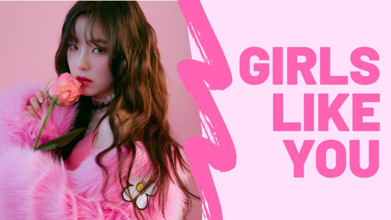 Irene Red Velvet fmv GIRLS LIKE YOU