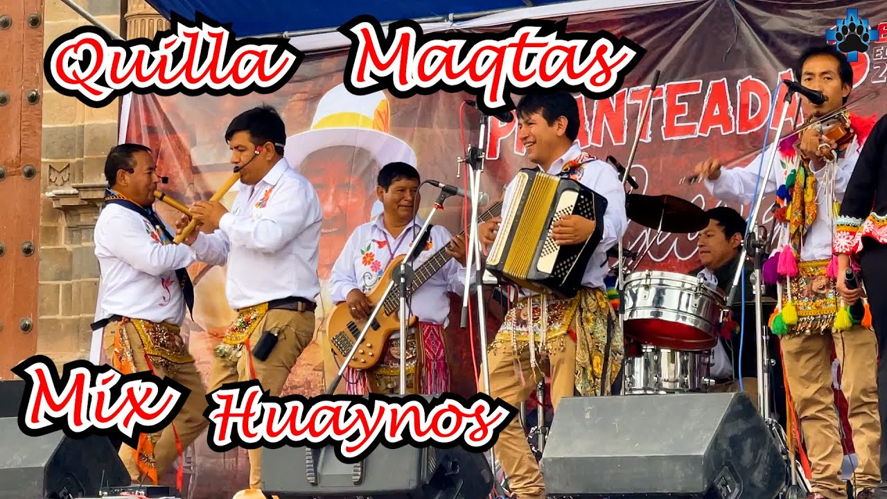 Mix Huaynos Cusco - Quilla Maqtas San Sebastián