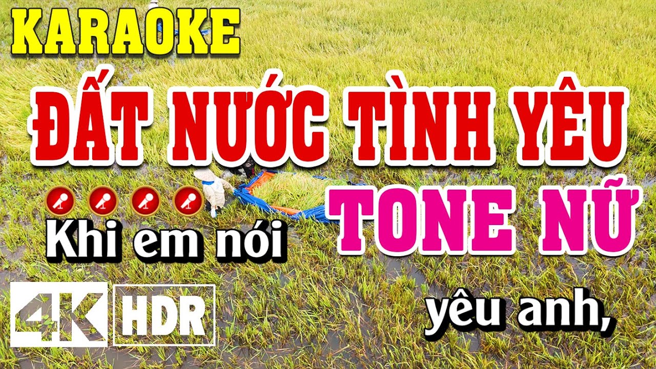 Đất Nước Tình Yêu Karaoke Tone Nữ Beat Chuẩn | Đình Long Karaoke