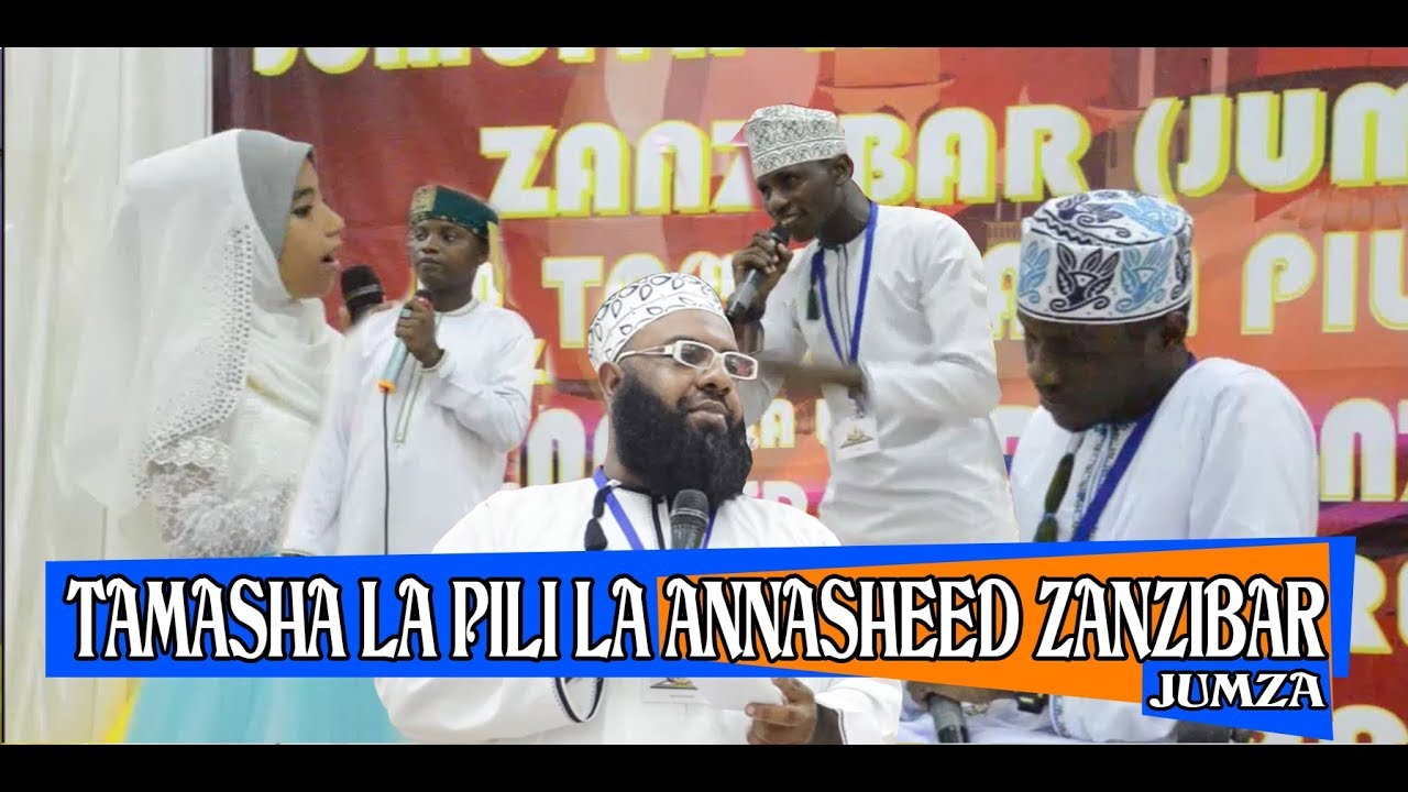 TAMASHA LA PILI LA NASHEED ZANZIBAR / HII NDIYO LADHA YA NASHEED 2019