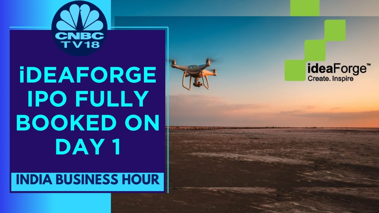 IdeaForge IPO Fully Subscribed Within 2 Hours On Day 1 | CNBC TV18